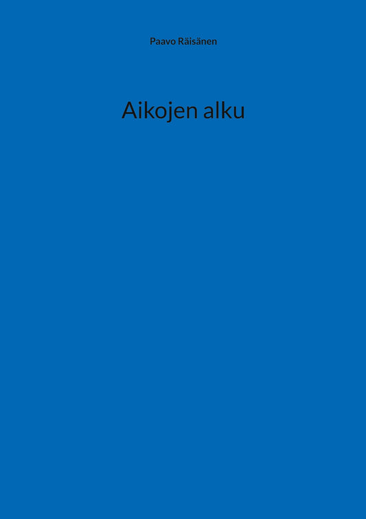 Aikojen alku – E-bok
