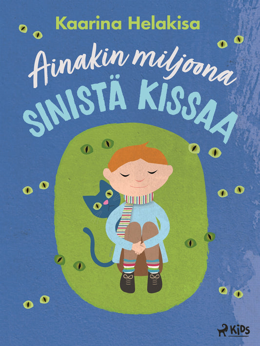 Ainakin miljoona sinistä kissaa – E-bok