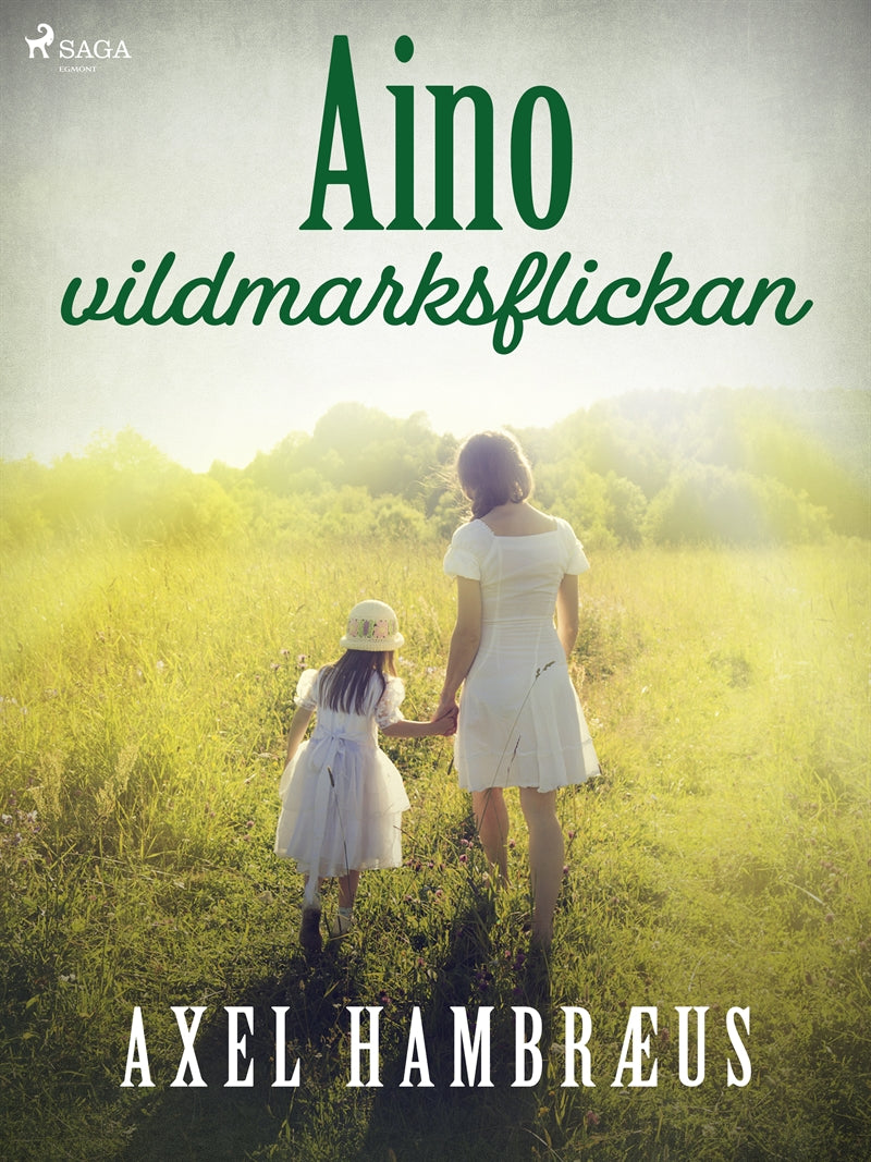 Aino - vildmarksflickan – E-bok