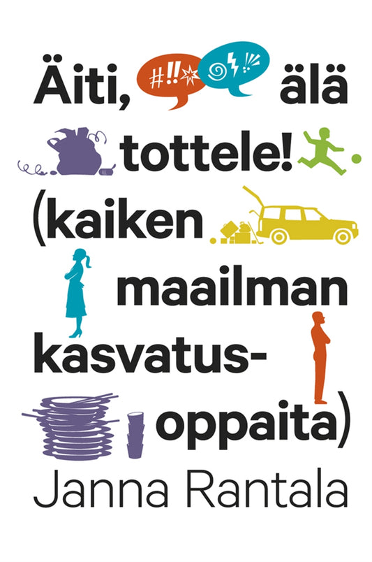 Äiti, älä tottele! – E-bok
