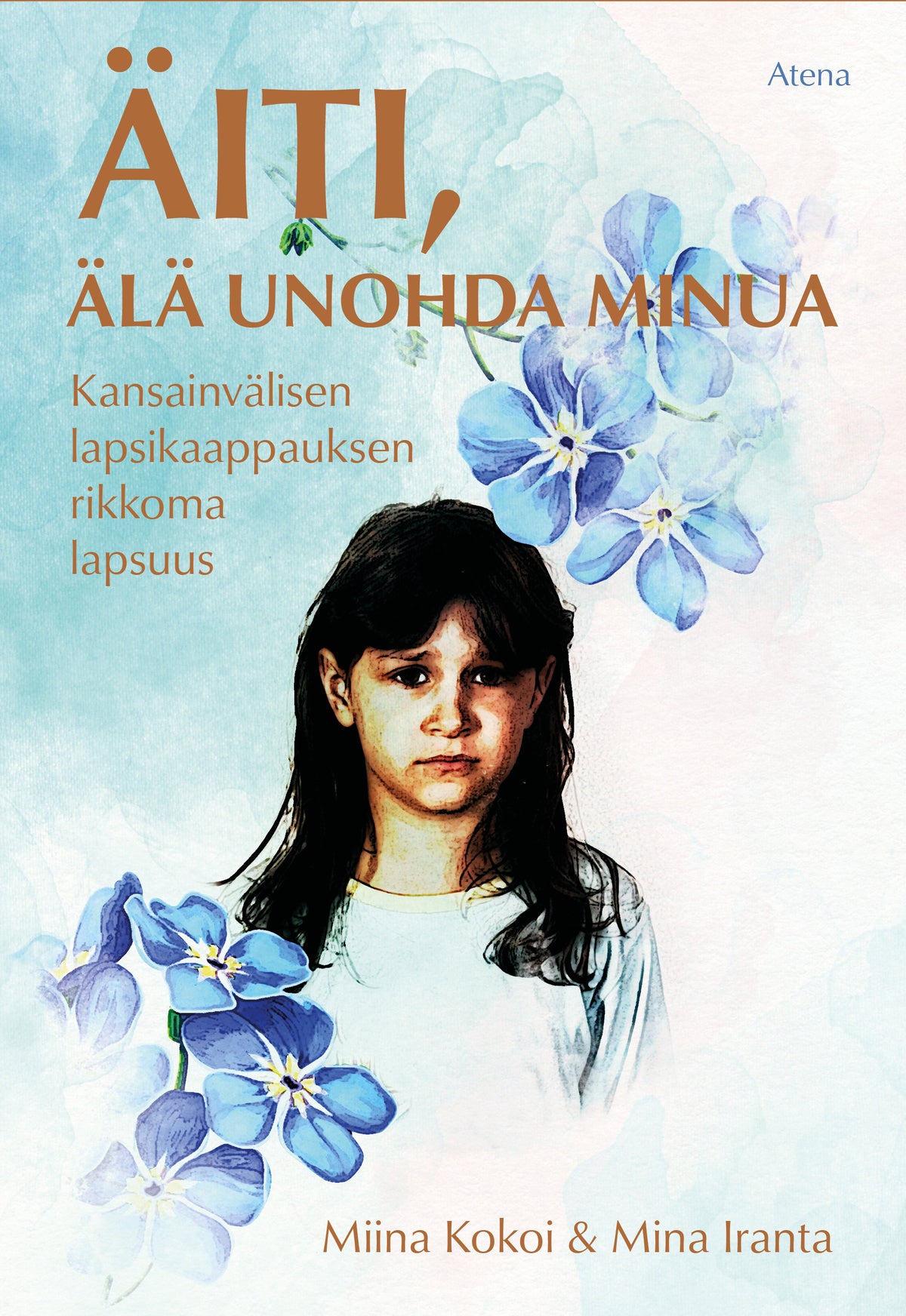 Äiti, älä unohda minua – E-bok