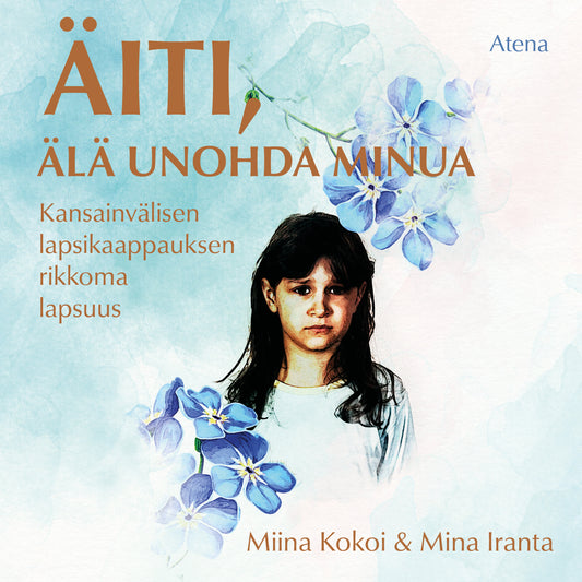 Äiti, älä unohda minua – Ljudbok
