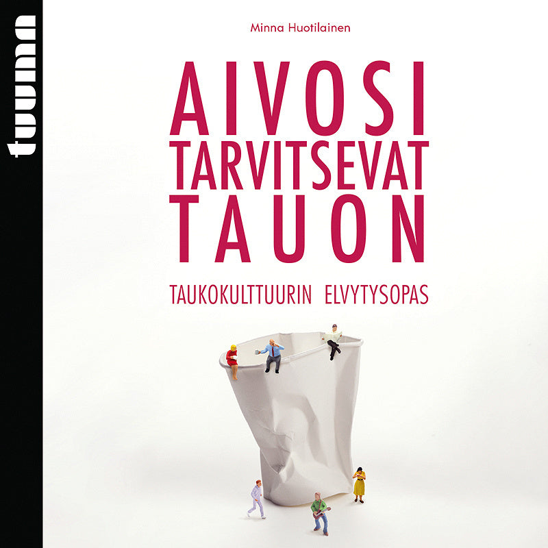 Aivosi tarvitsevat tauon – Ljudbok