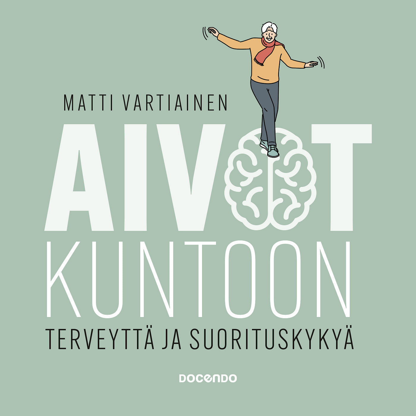 Aivot kuntoon – Ljudbok