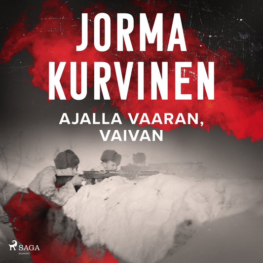 Ajalla vaaran, vaivan – Ljudbok