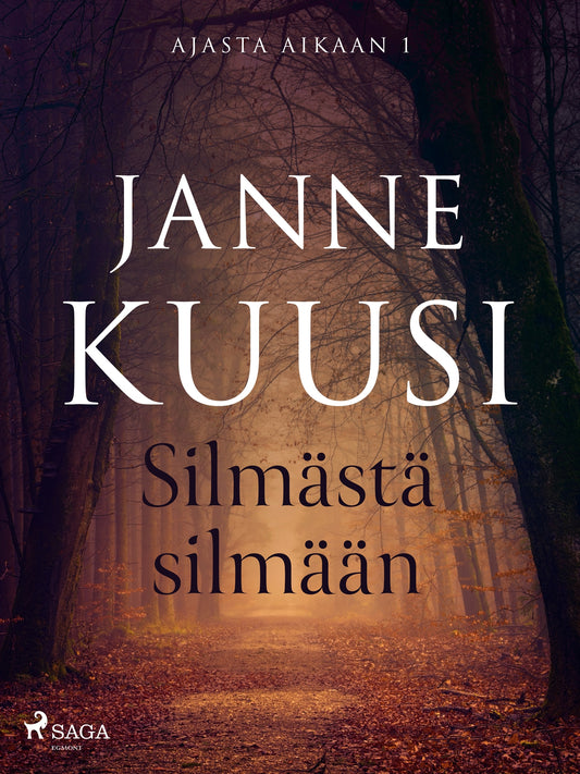 Ajasta aikaan 1: Silmästä silmään – E-bok