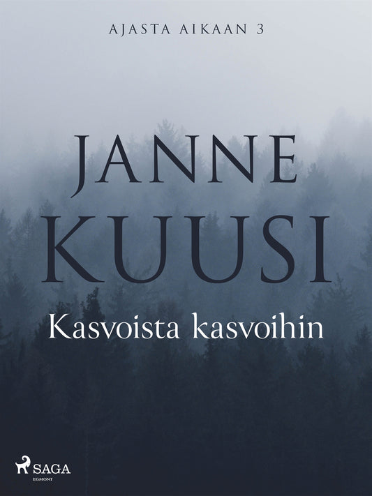 Ajasta aikaan 3: Kasvoista kasvoihin – E-bok
