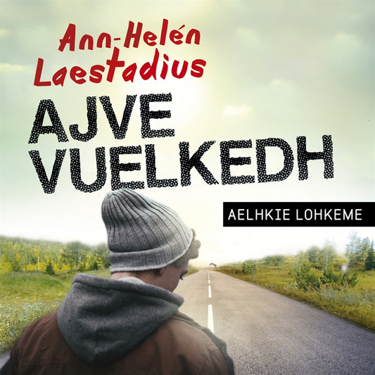 Ajve vuelkedh (lättläst) – Ljudbok