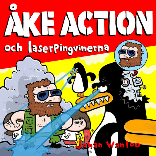 Åke action och laserpingvinerna – Ljudbok