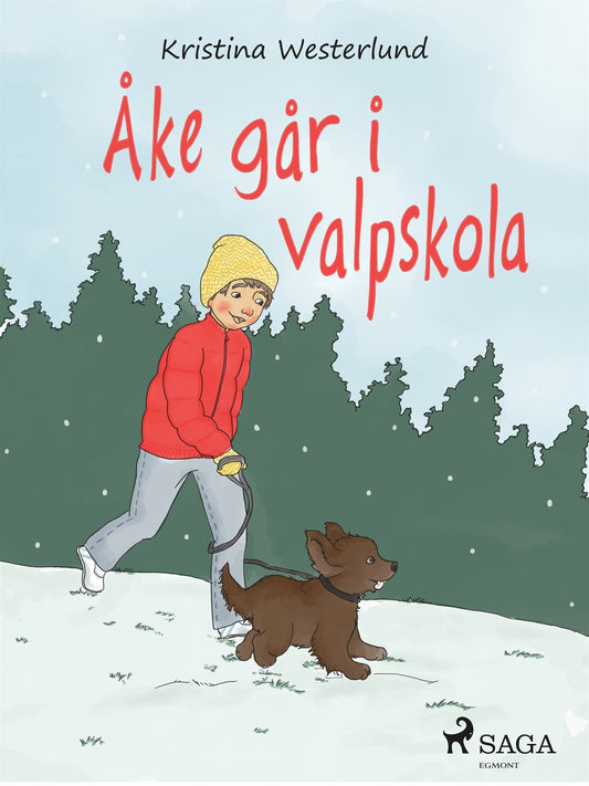 Åke går i valpskola – E-bok