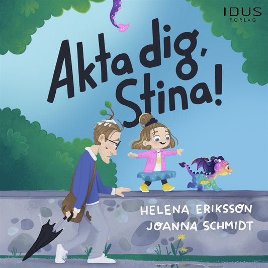 Akta dig, Stina! – Ljudbok
