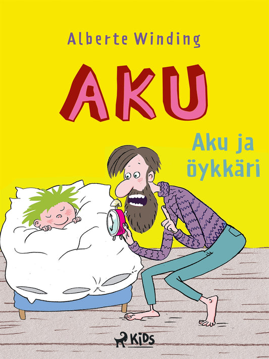 Aku 1 – Aku ja öykkäri – E-bok