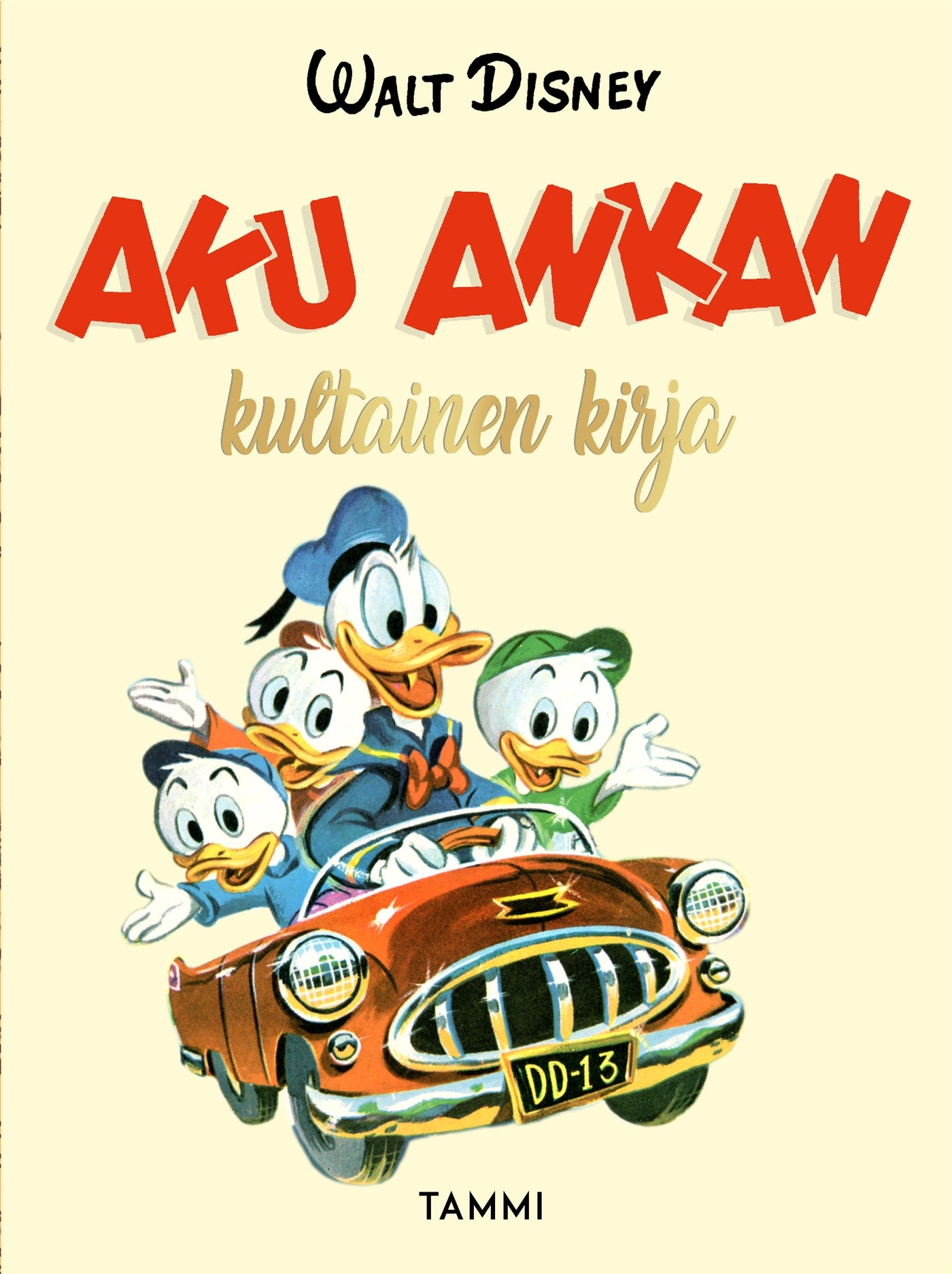 Aku Ankan kultainen kirja – E-bok