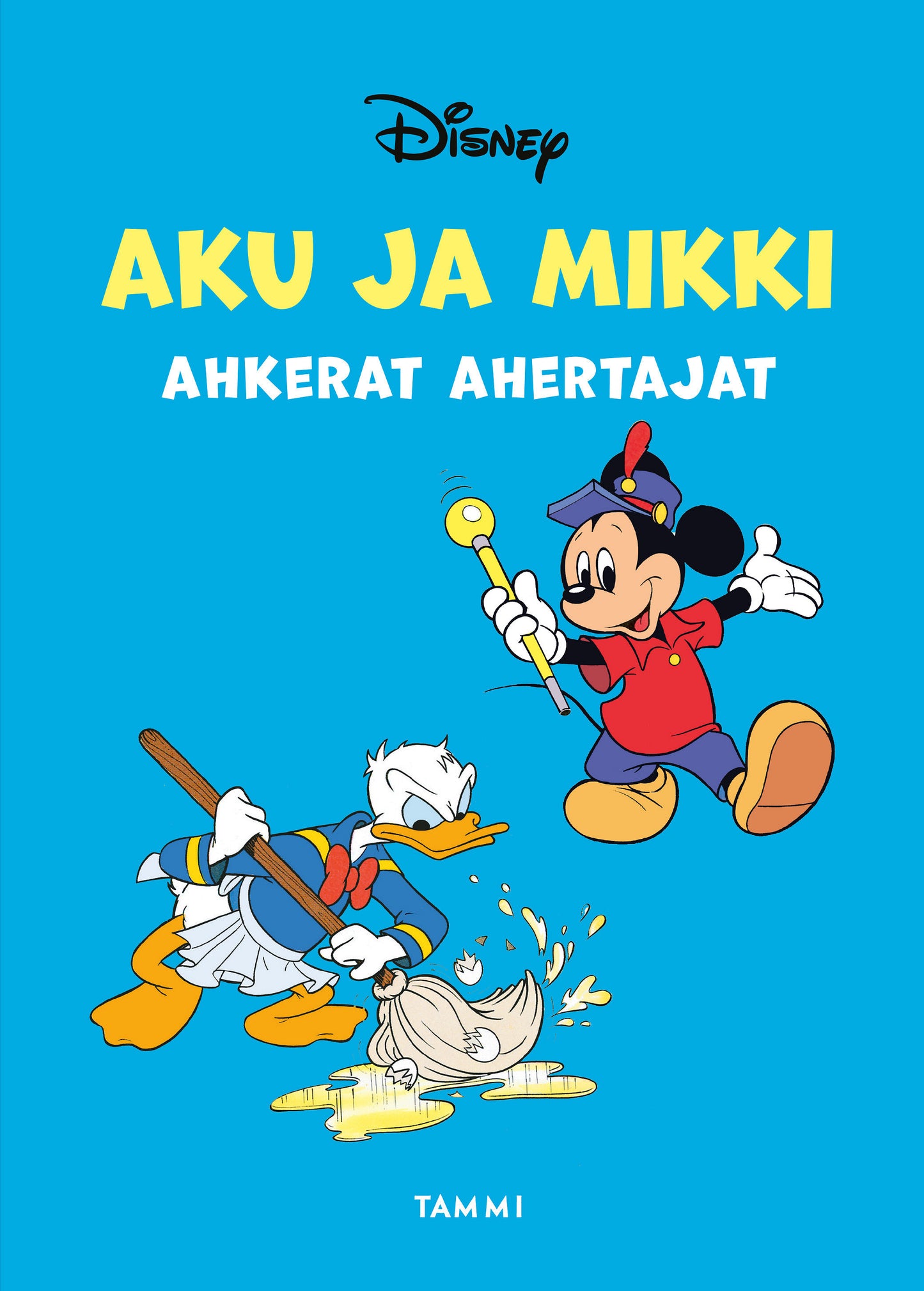 Aku ja Mikki ahkerat ahertajat – E-bok