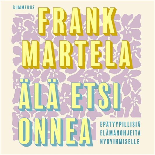 Älä etsi onnea? – Ljudbok