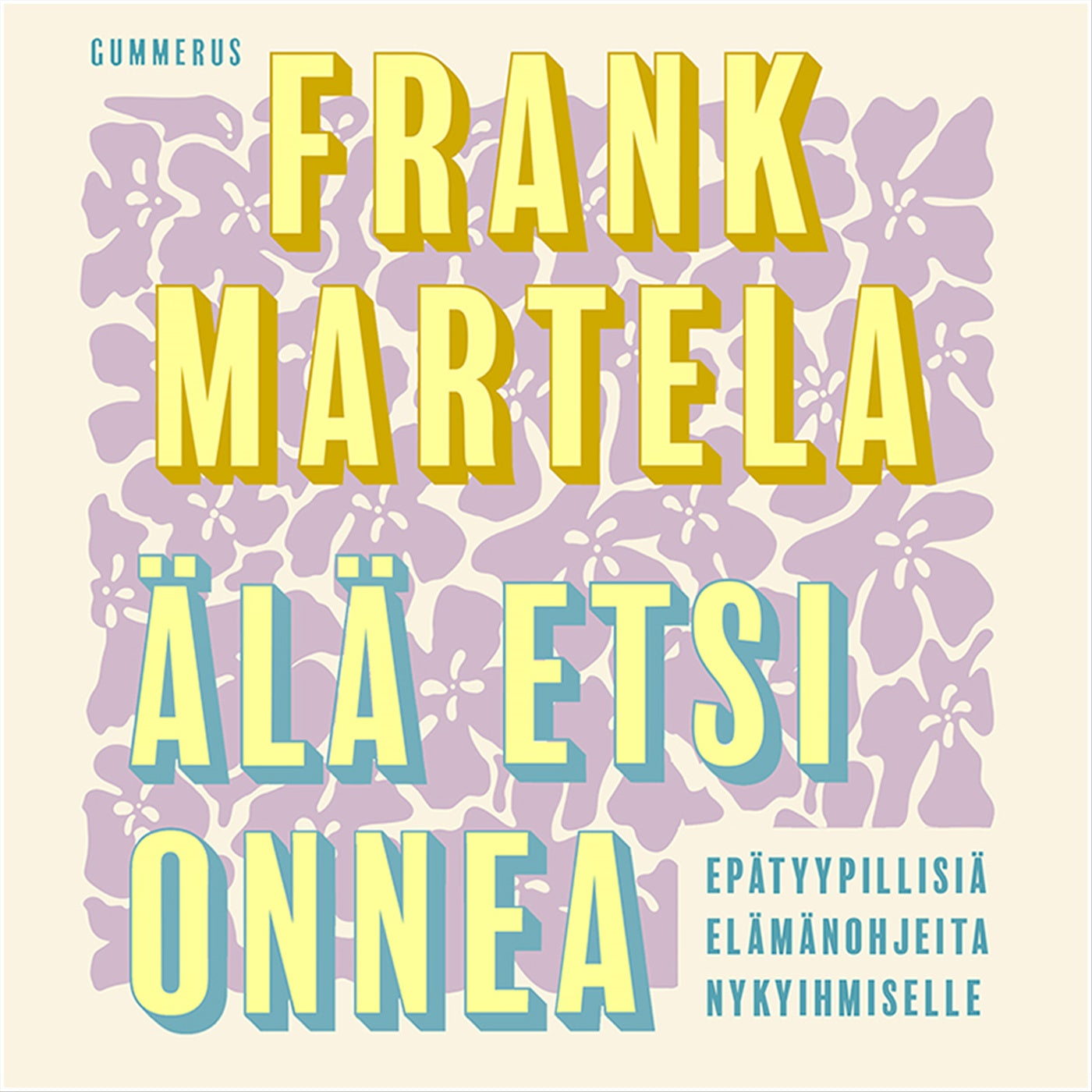 Älä etsi onnea? – Ljudbok