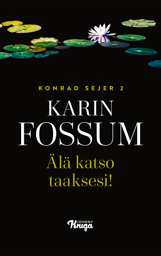 Älä katso taaksesi! – E-bok