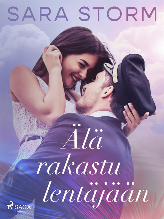 Älä rakastu lentäjään – E-bok