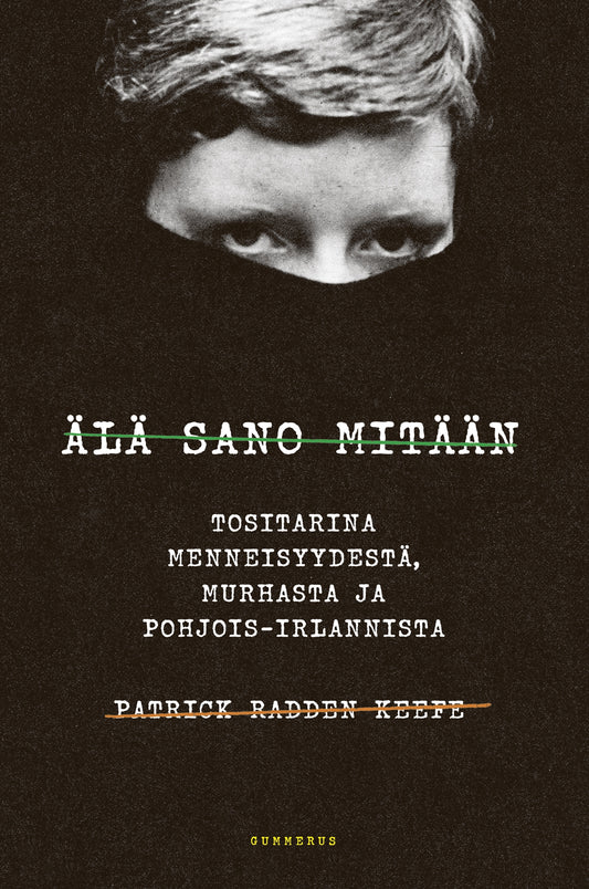 Älä sano mitään – E-bok