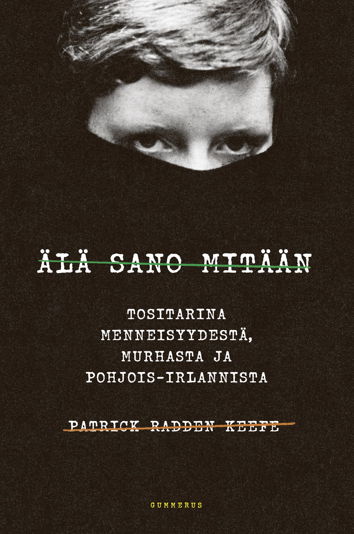 Älä sano mitään – E-bok