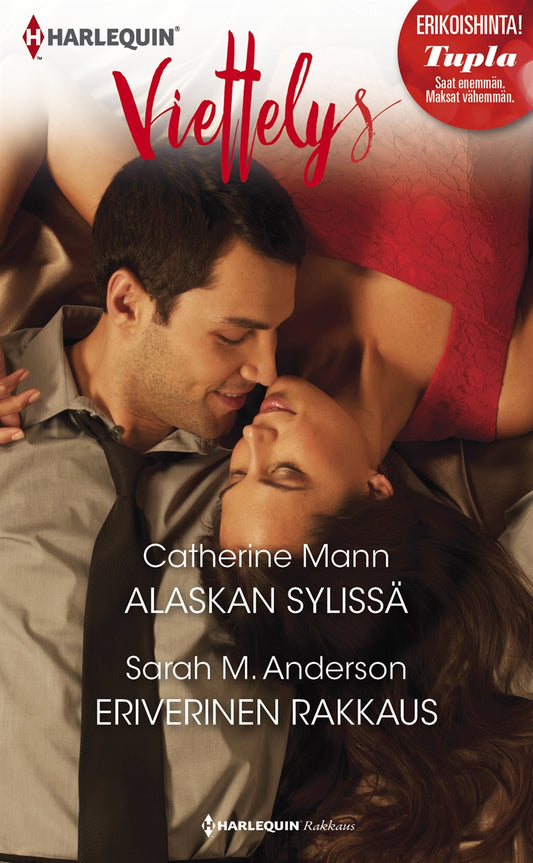 Alaskan sylissä / Eriverinen rakkaus – E-bok