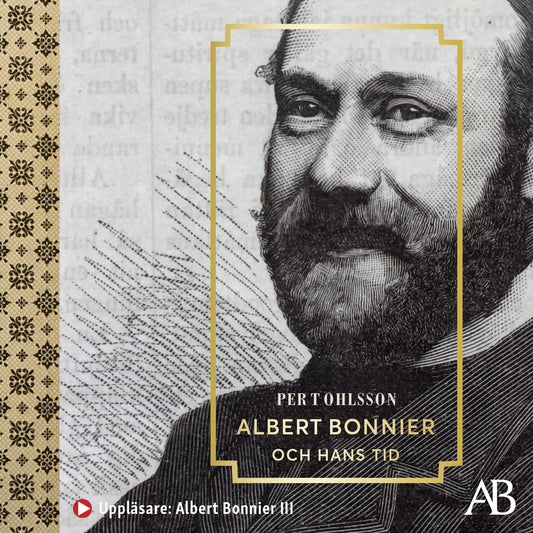 Albert Bonnier och hans tid – Ljudbok