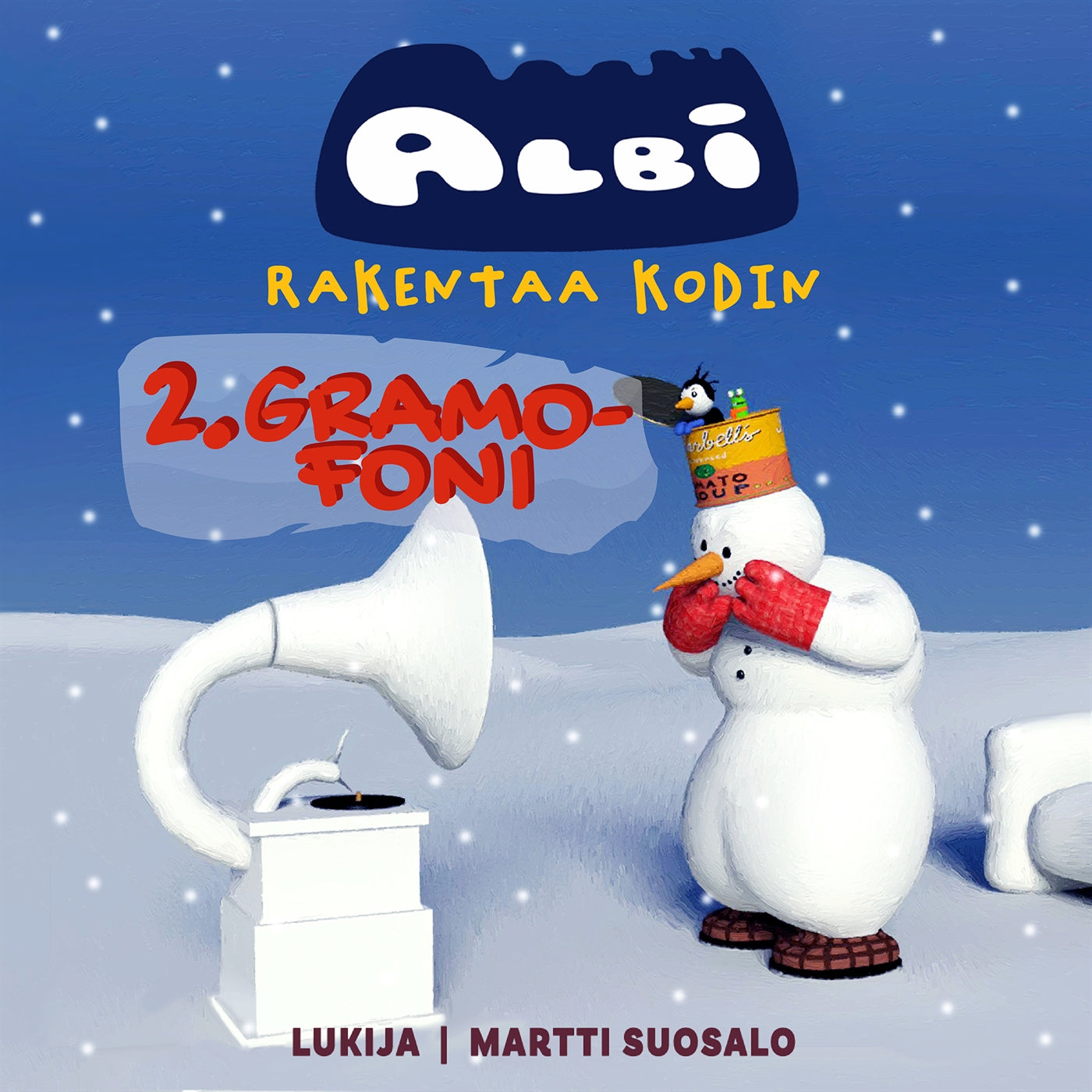 Albi rakentaa kodin: Gramofoni – Ljudbok