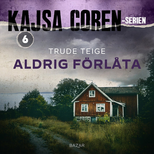 Aldrig förlåta – Ljudbok