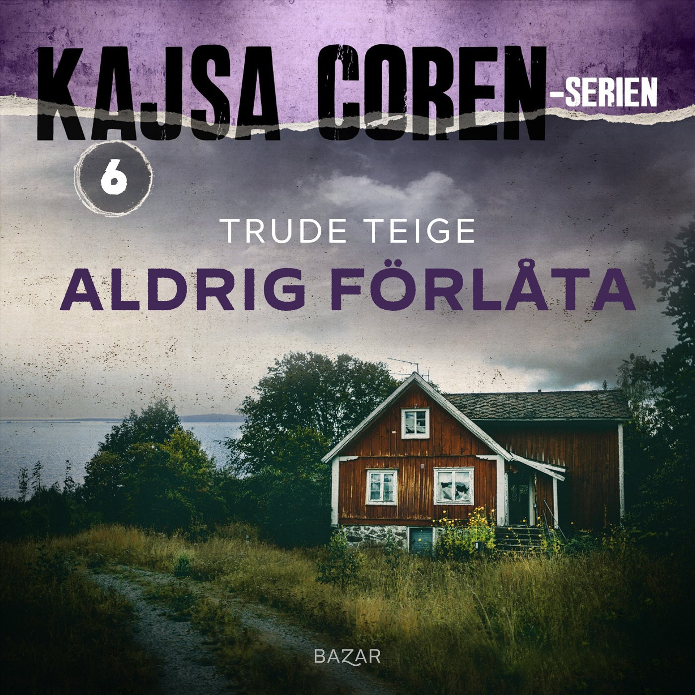 Aldrig förlåta – Ljudbok