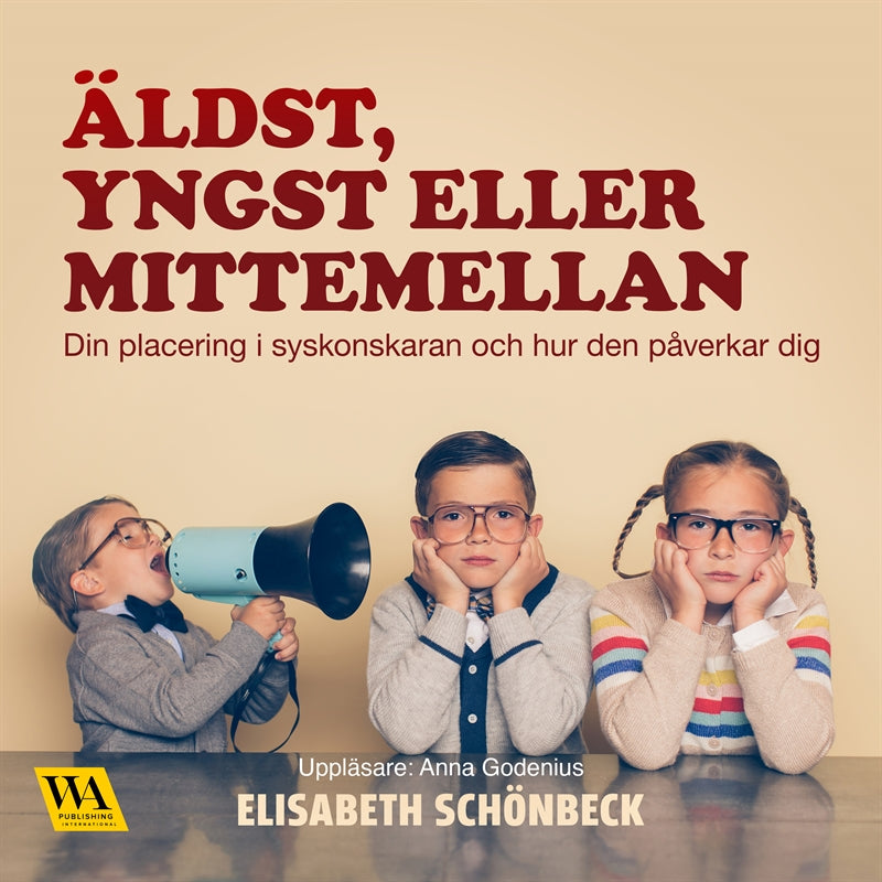 Äldst, yngst eller mittemellan – Ljudbok