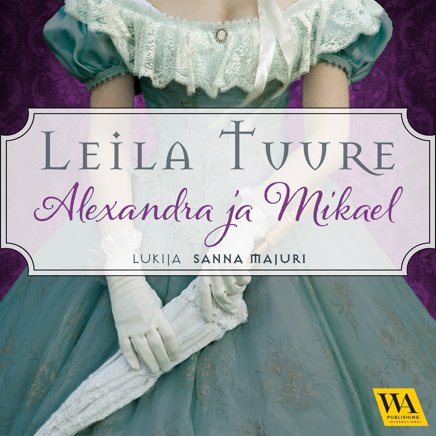 Aleksandra ja Mikael – Ljudbok