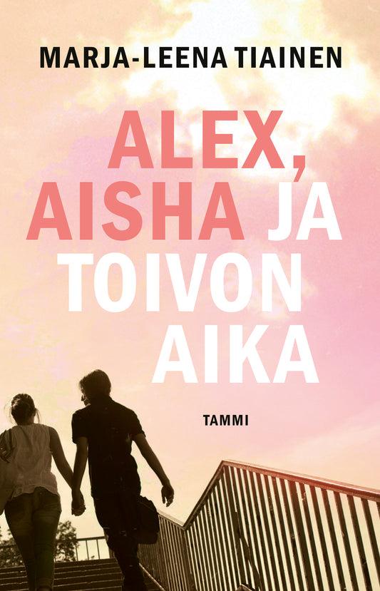 Alex, Aisha ja toivon aika – E-bok