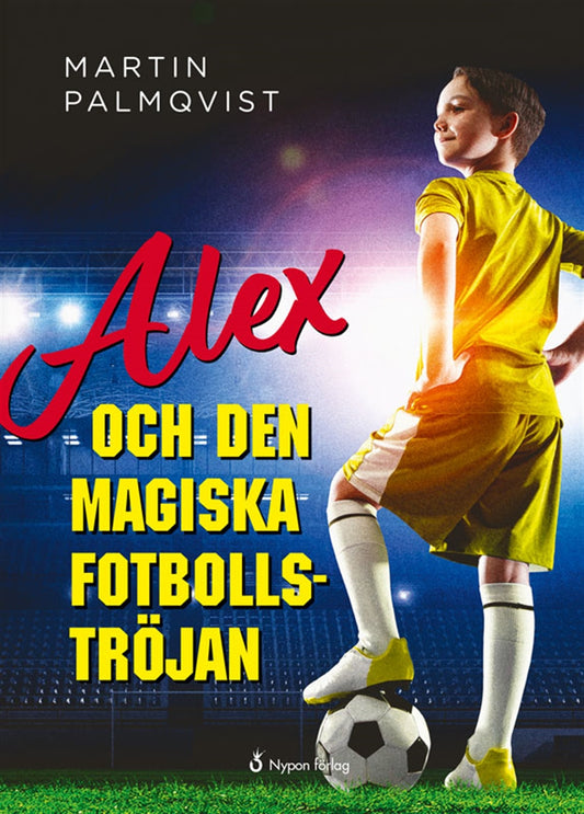 Alex och den magiska fotbollströjan – Ljudbok