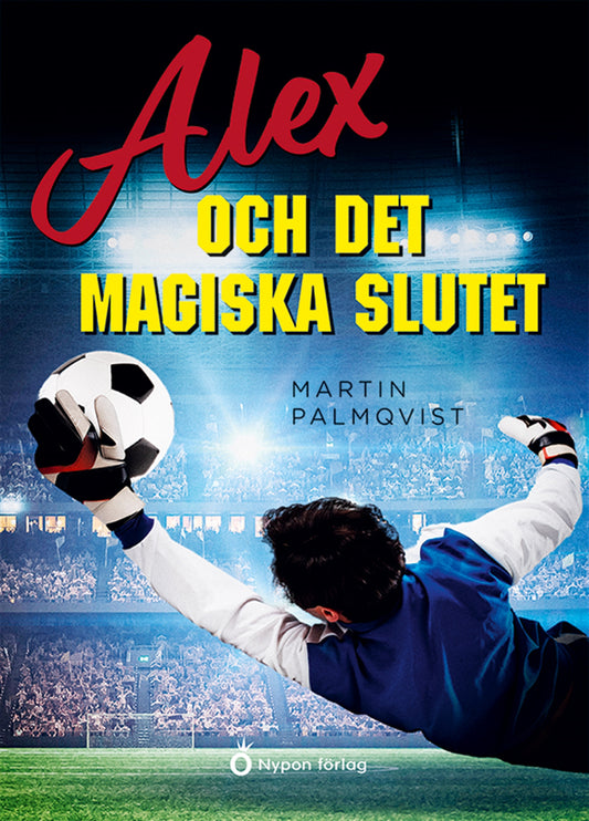 Alex och det magiska slutet – E-bok