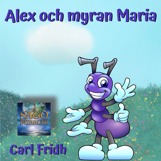Alex och myran Maria – Ljudbok