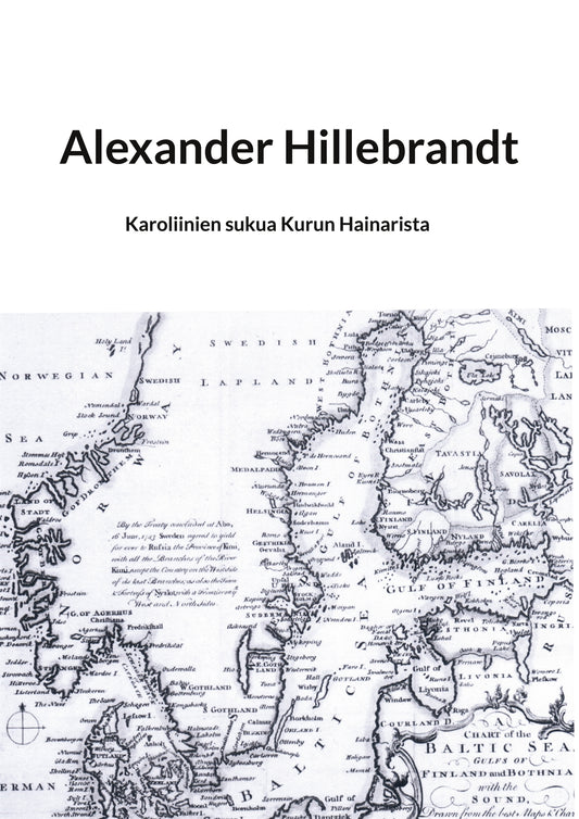 Alexander Hillebrandt: Karoliinien sukua Kurun Hainarista – E-bok