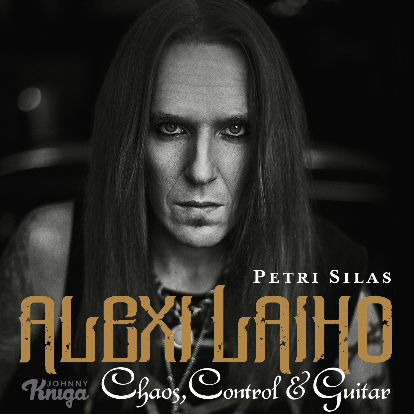 Alexi Laiho – Chaos, Control & Guitar – Ljudbok