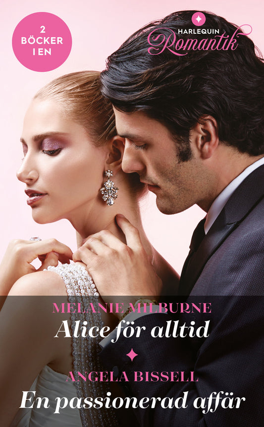 Alice för alltid / En passionerad affär – E-bok