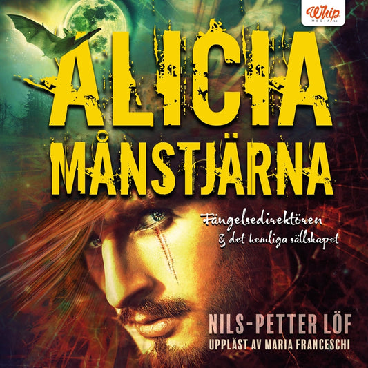 Alicia Månstjärna – Fängelsedirektören & det hemliga sällskapet – Ljudbok