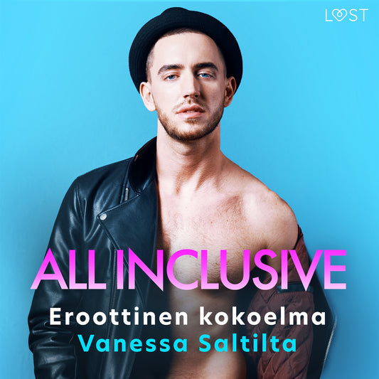 All Inclusive: Eroottinen kokoelma Vanessa Saltilta – Ljudbok