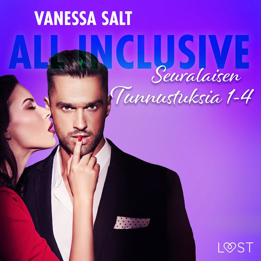 All Inclusive – Seuralaisen Tunnustuksia 1-4 – Ljudbok
