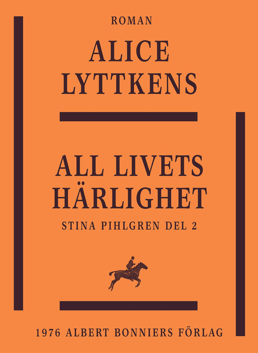 All livets härlighet : en berättelse från 1700-talets senare del – E-bok