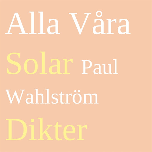 Alla Våra Solar: Dikter – E-bok