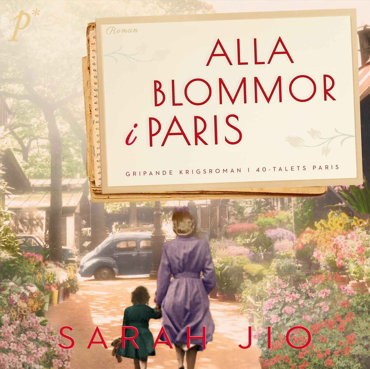 Alla blommor i Paris – Ljudbok