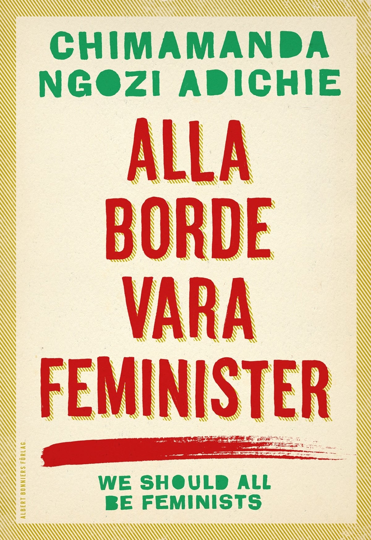 Alla borde vara feminister – E-bok