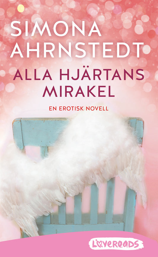 Alla hjärtans mirakel – E-bok