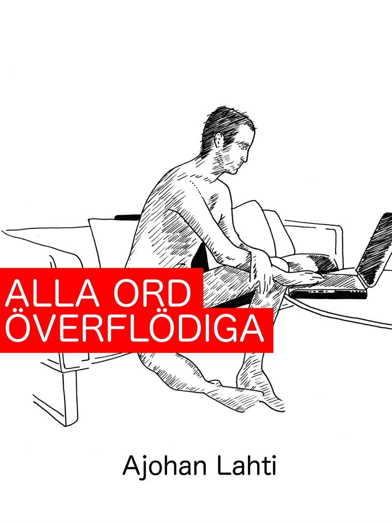 Alla ord överflödiga – E-bok