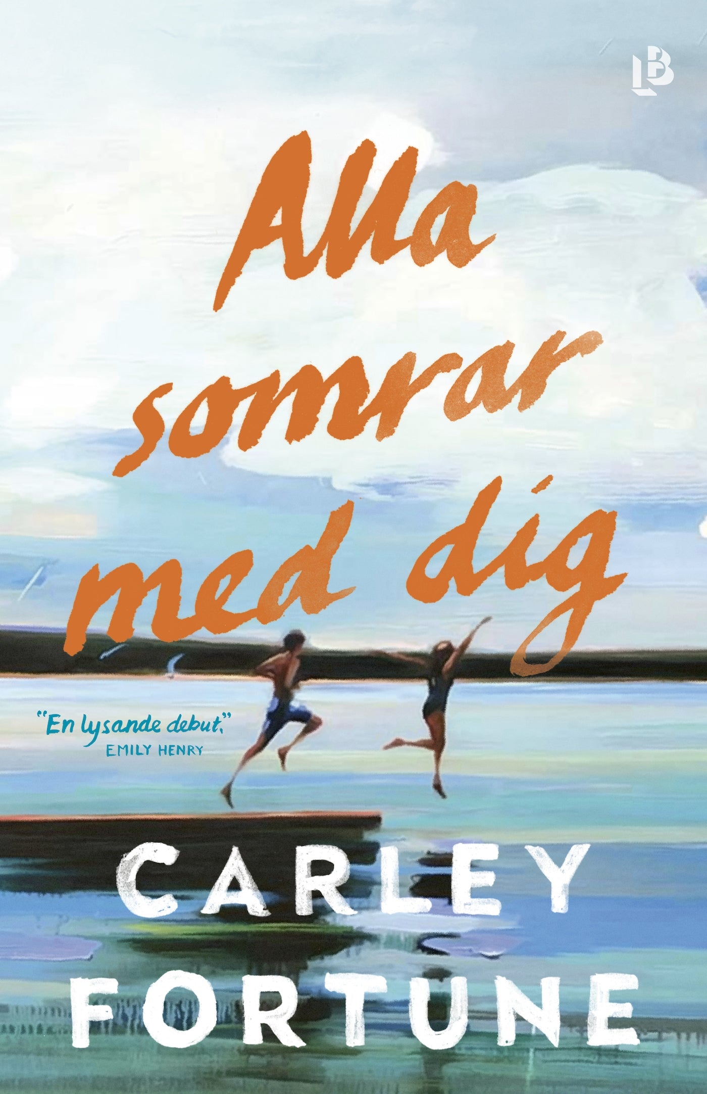 Alla somrar med dig – E-bok