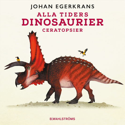 Alla tiders dinosaurier 2 - Ceratopsier – Ljudbok
