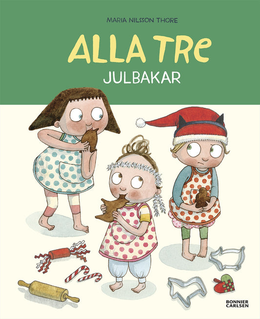 Alla tre julbakar – E-bok